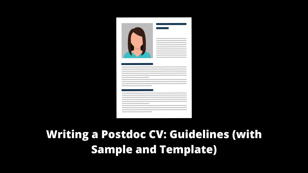 Candidates who are applying for postdoctoral scholarships and equivalent positions must present a formal document called a postdoc CV.