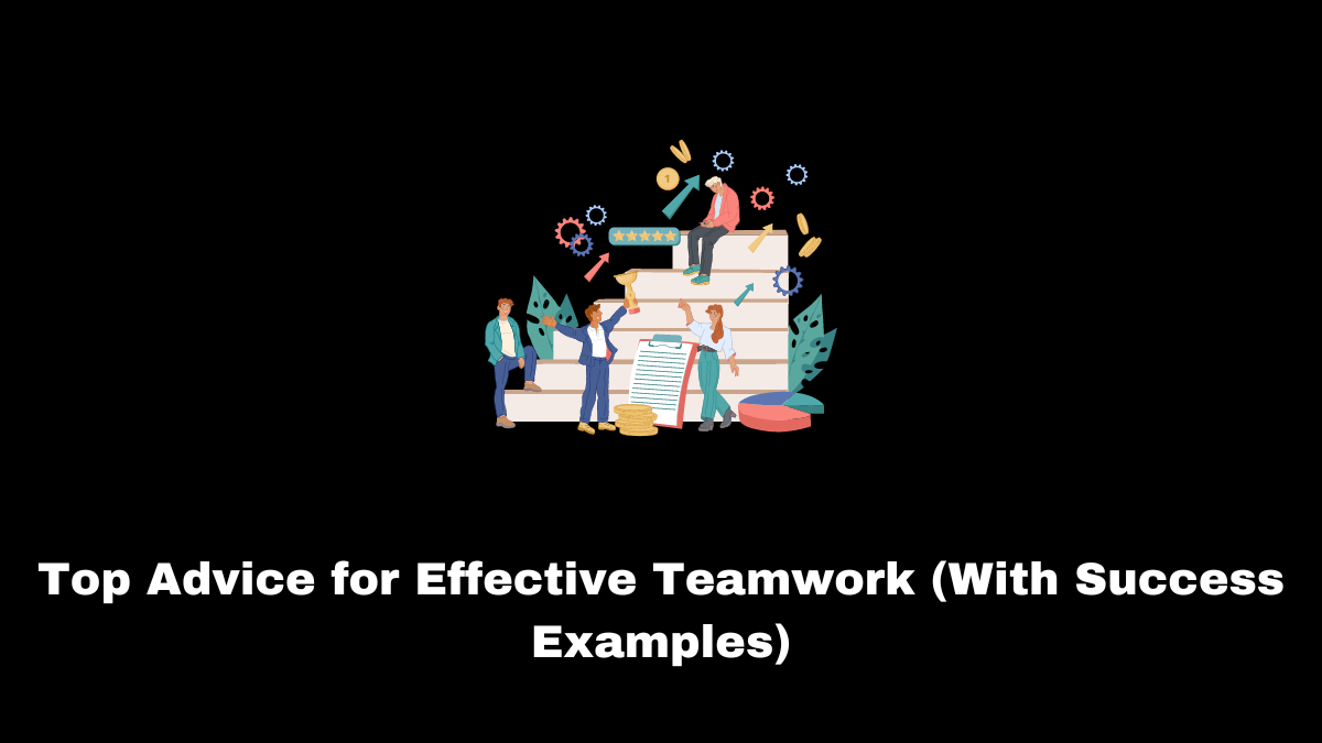 Every team endeavor that is a success revolves around effective teamwork. Although some teams may function effectively with each other with minimal effort