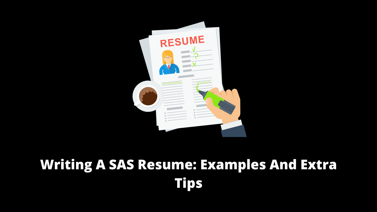 If you are looking for work in this industry, you can make a SAS resume that shows your qualifications and explains your career aspirations.