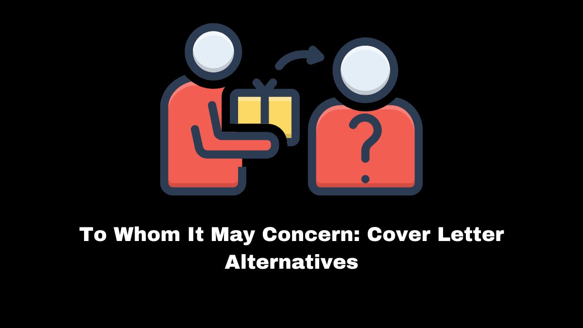 The commonly used "To Whom It May Concern" is a catch-all phrase that, while convenient, can lack the personal touch and specificity that modern hiring processes demand.