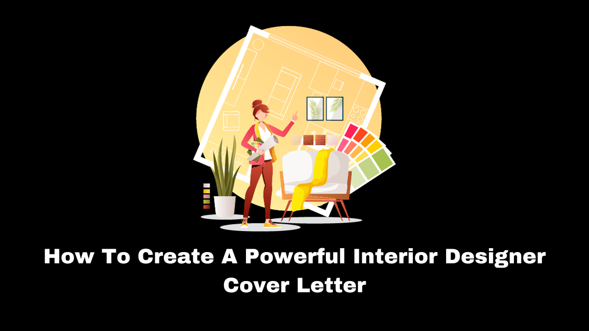 This article defines an interior designer cover letter, walks you through the steps of writing one, offers a template, and includes a sample cover letter.