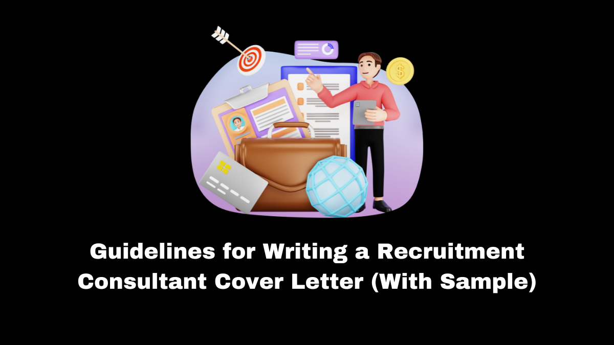 A compelling recruitment consultant cover letter can get an interview and, ultimately, a potential job prospect for those seeking employment as recruitment consultants.