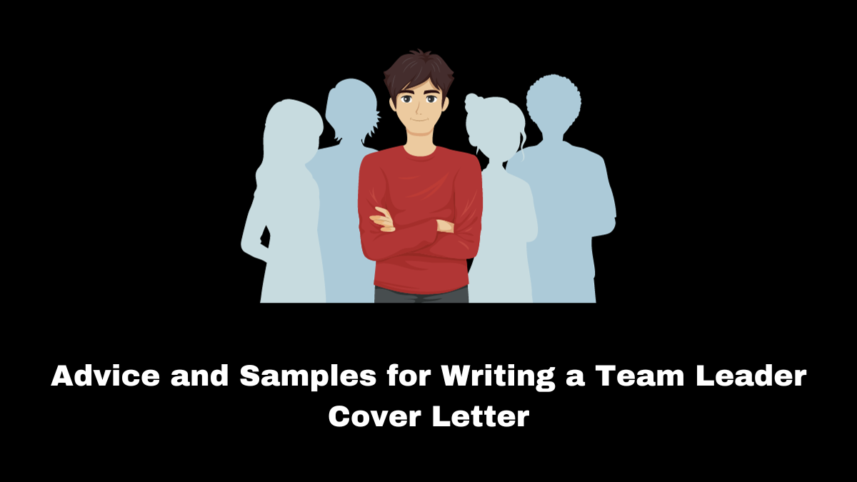 crafting a team leader cover letter is a strategic endeavor that can significantly enhance your job application.