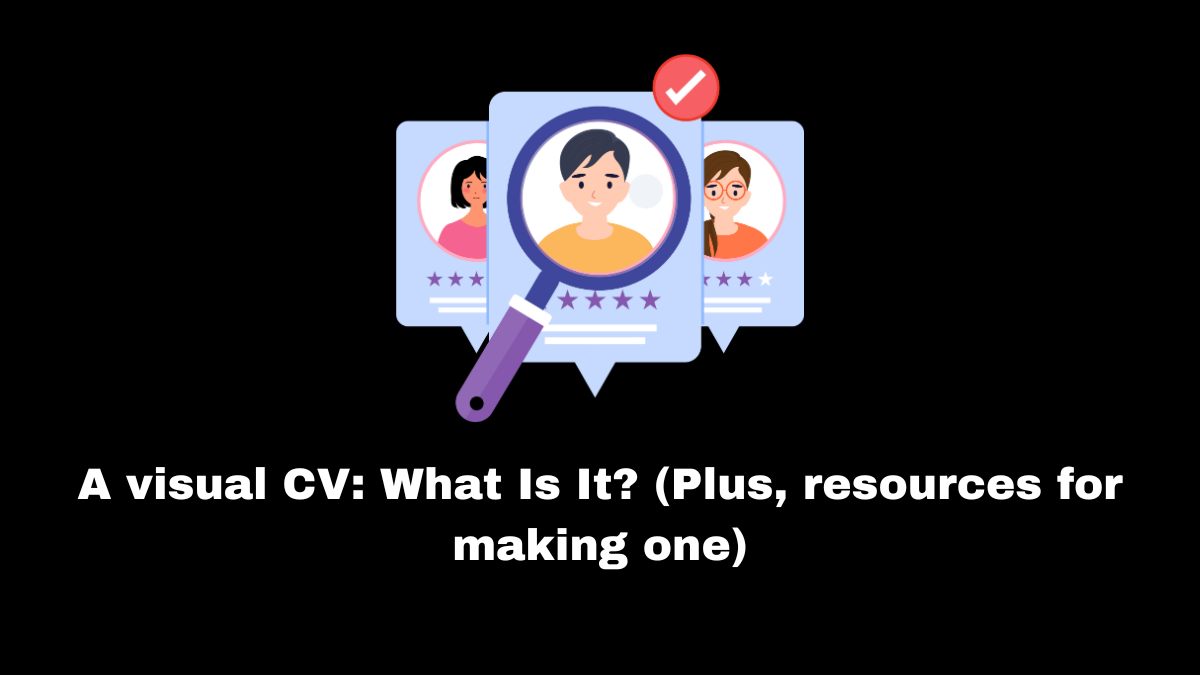 Consider using a visual CV as an alternative, nevertheless, to make your resume stand out and attract readers' attention. A visual resume demonstrates your ingenuity and might make an impression.