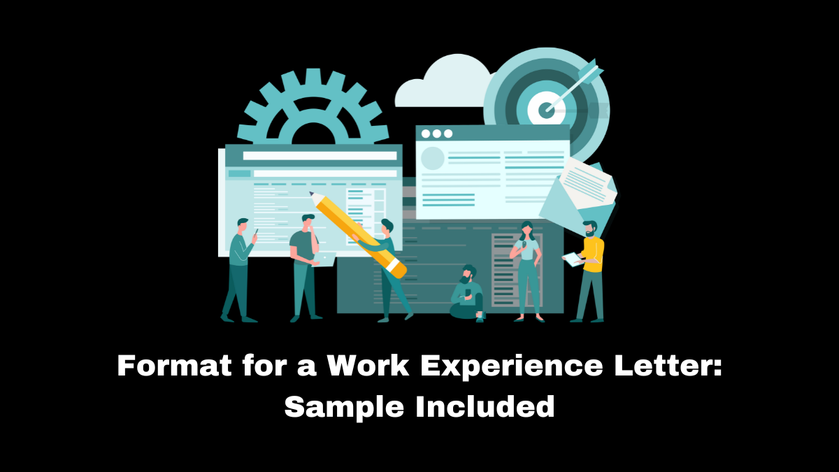 The work experience letter is the most crucial document that employee gets from their workplace when they quit working there.