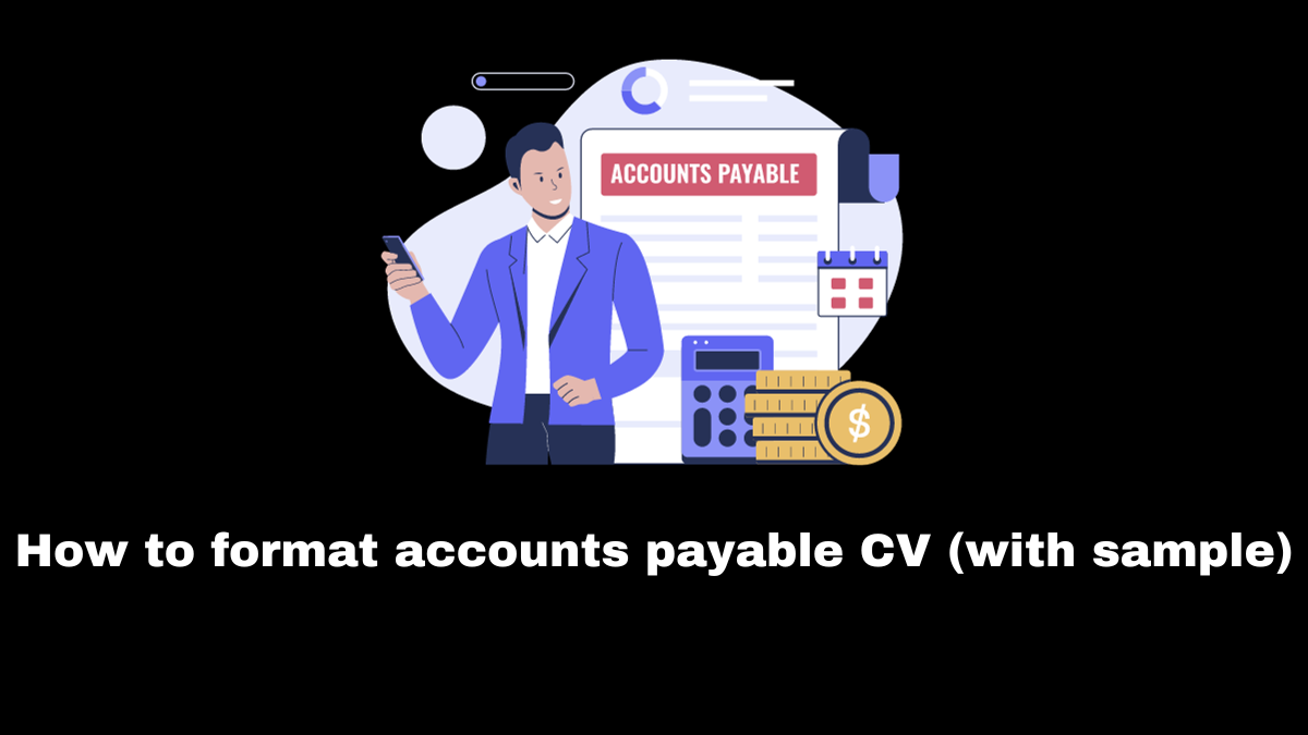 When putting in an application for the position of accounts payable manager, it's crucial to understand how to showcase the appropriate credentials on an accounts payable CV.