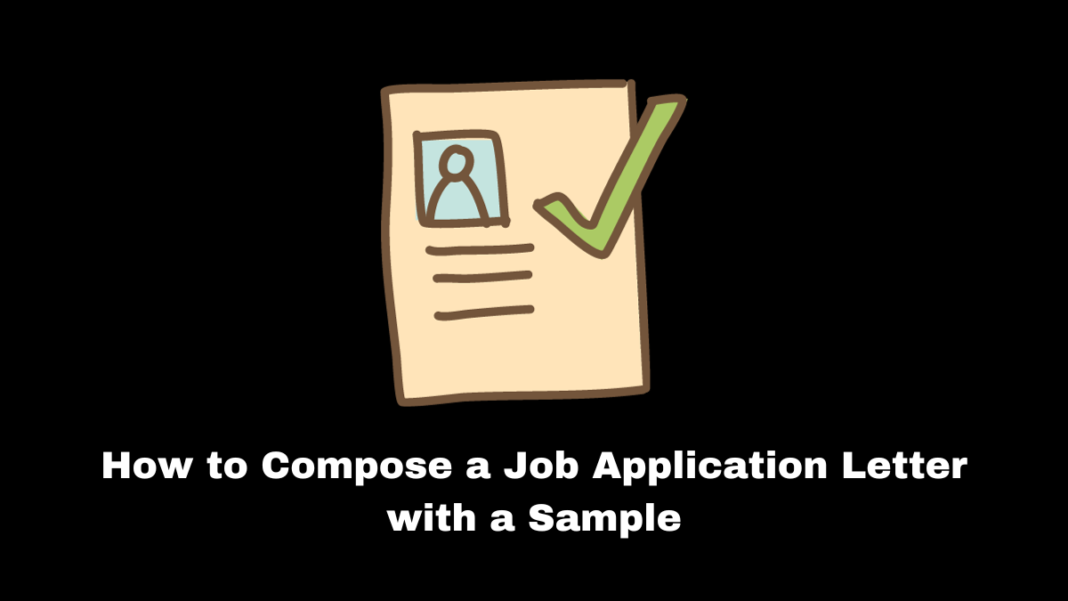 How To Compose A Job Application Letter With A Sample The Jobs Index 7272